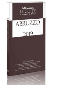 Presentazione della Guida di Repubblica “ai sapori e ai piaceri Abruzzo 2019” 