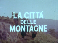 Fotogrammi del piccolo documentario girato a Teramo agli inizi degli anni '60 da Giorgio Bandini, La città delle montagne