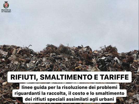 Rifiuti, smaltimento e tariffe: linee guida per la risoluzione dei problemi riguardanti la raccolta, il costo e lo smaltimento dei rifiuti speciali assimilati agli urbani.