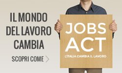 Jobs act: il mondo del lavoro che cambia
